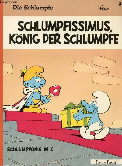 Schlumpfissimus, knig der Schlumpfe + Schlmpfonie en C