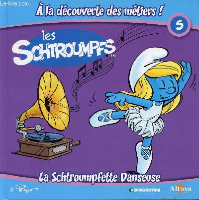 Les Schtroumpfs - n5 - La Schtroumpfette danseuse