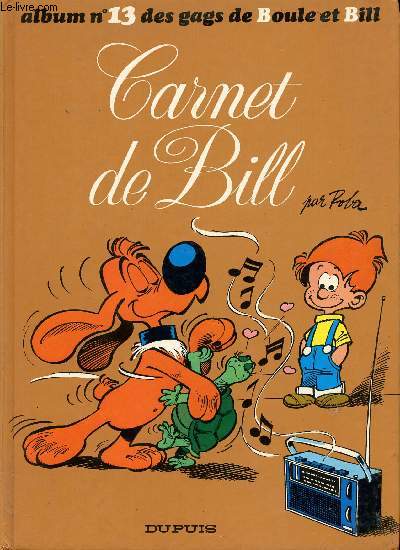 Album n13 des gags de Boule et Bill - Carnet de Bill