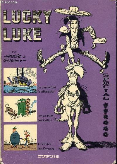 Spcial Lucky Luke - En remontant le Mississipi - Sur la piste des Dalton - A l'ombre des derricks