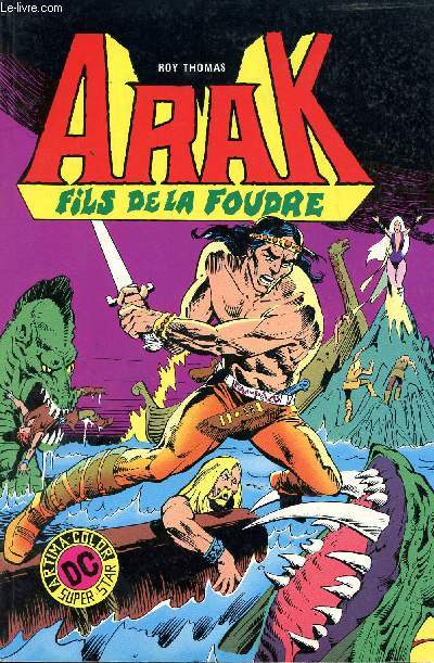 Arak, Fils de la foudre - n1 - Le glaive et le serpent
