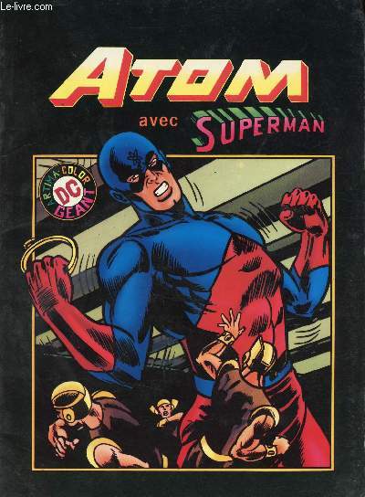 Atom avec Superman - SOS dans le Microcosme