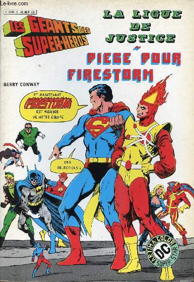 La Ligue de Justice - Les gants des super-hros - n2 - Pige pour Firestorm