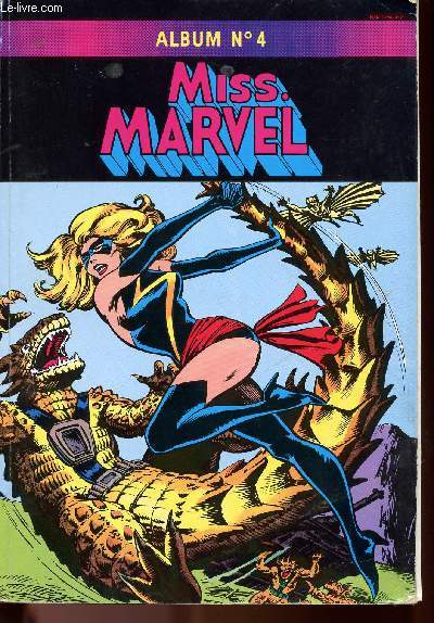 Miss Marvel - album n4 - n7 et La lgende de Star-Lord