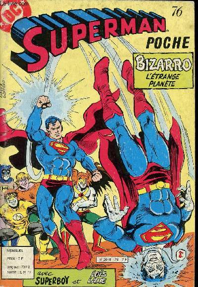 Superman - Poche n76 - Un monstre est lch sur Bizarro !