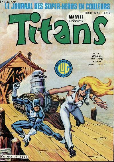 Titans - n39 - La guerre des toiles : D'estoc et de taille !