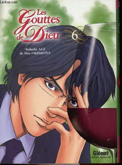 Les gouttes de Dieu - tome 6