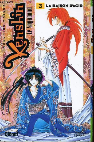 Kenshin, Le vagabond - Tome 3 - La raison d'agir