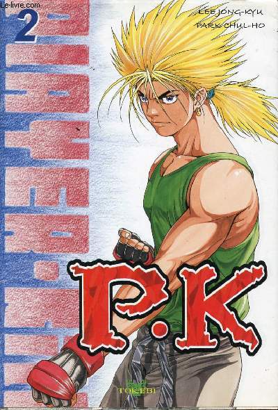 P.K. - Player Killer - tome 2