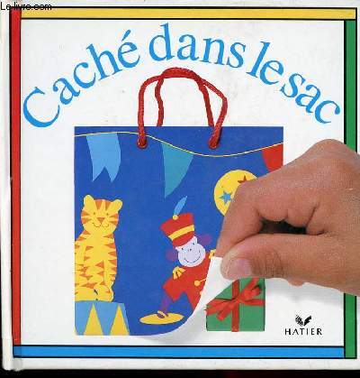 Cach dans le sac (livre anim pop-up  systme)