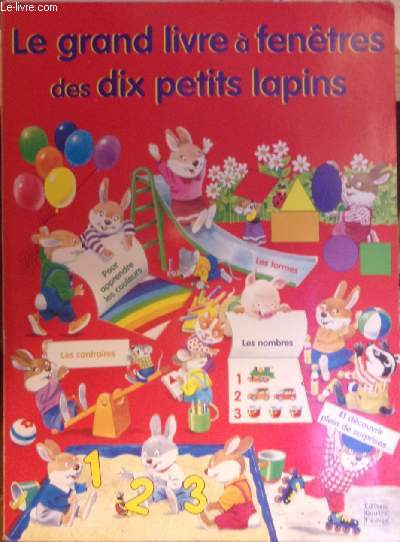 Le grand livre  fentres des dix petits lapins (Livre anim Pop-up  systme)