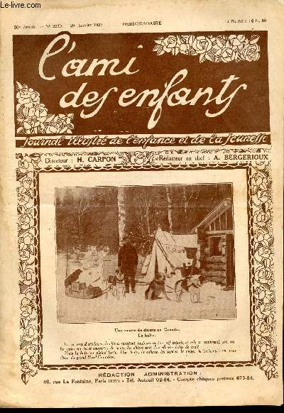 L'ami des enfants, journal illustr de l'enfance et de la jeunesse - Hebdomadaire n2239 - 29 janvier 1927 - Une course de chiens au Canada. La Halte
