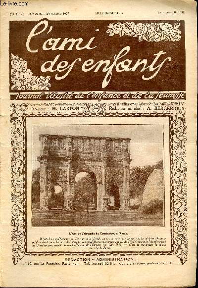 L'ami des enfants, journal illustr de l'enfance et de la jeunesse - Hebdomadaire n2278 - 29 octobre 1927 - L'Arc de Triomphe de Constantion,  Rome