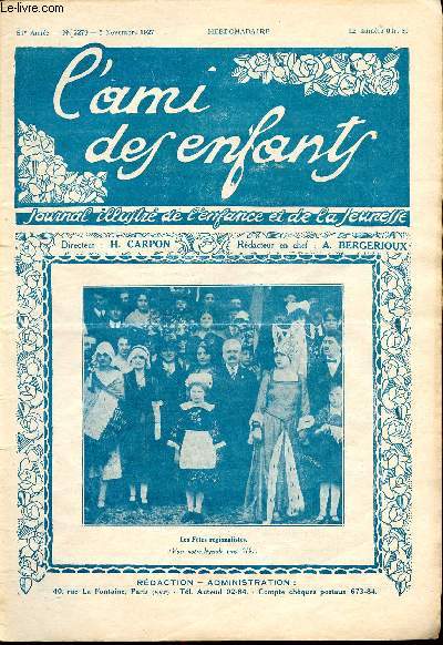 L'ami des enfants, journal illustr de l'enfance et de la jeunesse - Hebdomadaire n 2279 - 5 novembre 1927 - Les ftes rgionalistes