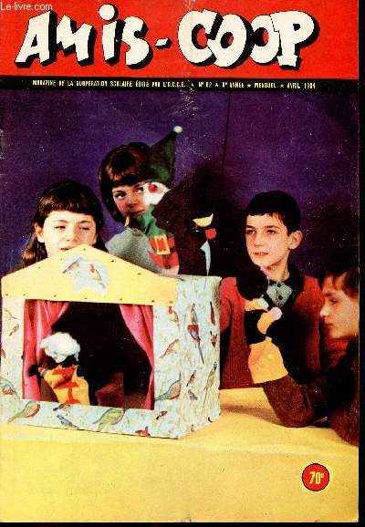 Amis-Coop - mensuel Avril 1964 - n°62 - Théâtre de Marionnettes