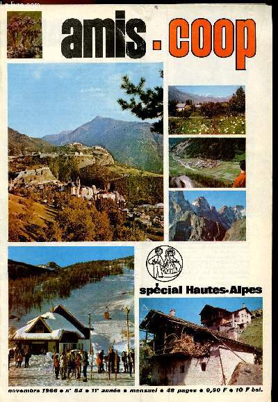 Amis-Coop - mensuel Novembre 1966 - n84 - Spcial Hautes-Alpes