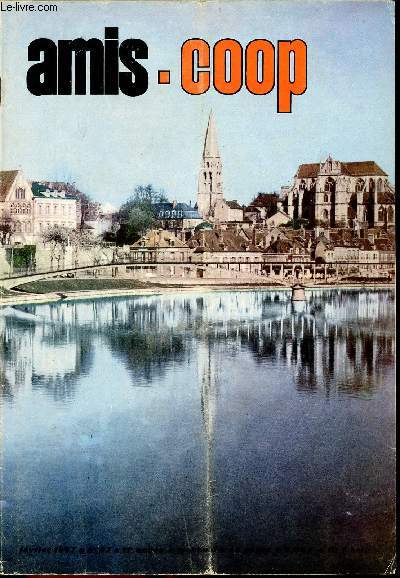 Amis-Coop - mensuel Fvrier 1967 - n87 - L'Yonne