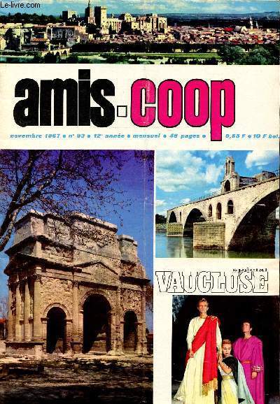 Amis-Coop - mensuel novembre 1967 - n93 - Spcial Vaucluse