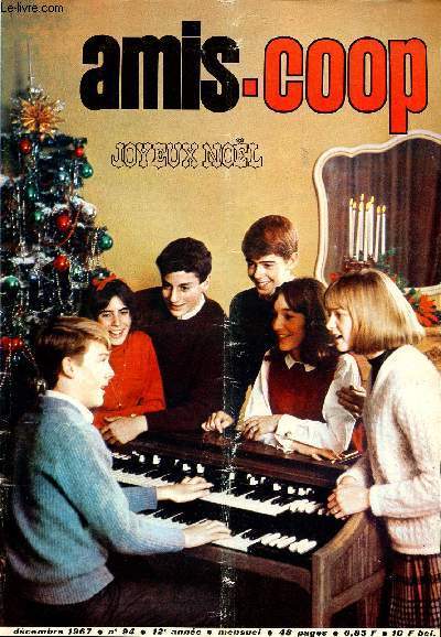 Amis-Coop - Mensuel Dcembre 1967 - n94 - Joyeux Nol