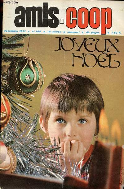 Amis-Coop - mensuel Dcembre 1971 - n130 - Joyeux Nol