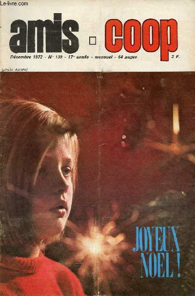 Amis-Coop - mensuel - Décembre 1972 - n°139 - Joyeux Noël