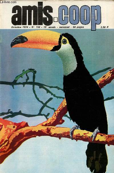 Amis-Coop - mensuel Octobre 1974 - n°156 - Le toucan