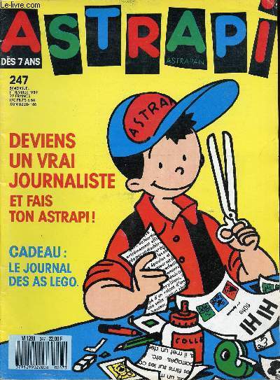 Astrapi - anne 1989 - n247 - Deviens un vrai journaliste !