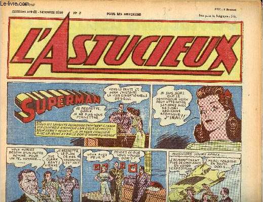 L'astucieux - Hebdomadaire n 5 - 11 juin 1947 - Superman - Batman : Les ailes rouges - Pippo - Pancho Villa - Dd Loupiot contre les boches ...