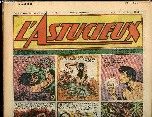 L'astucieux - Hebdomadaire n 53 - 12 mai 1948 - Tarzan - Bob l'aviateur - Flche d'acier - L'imbattable Pinky - Pancho Villa - L'intrpide Capitaine Eric - ...