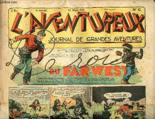 L'aventureux - Hebdomadaire parution n237 - 6eme anne n12 - 13 Mars 1941