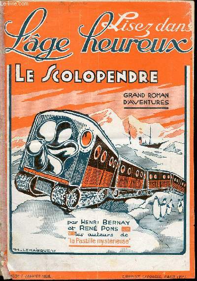 L'âge Heureux - hebdomadaire n°1 - 7 janvier 1926 - Le scolopendre (Henry Bernay, René Pons)