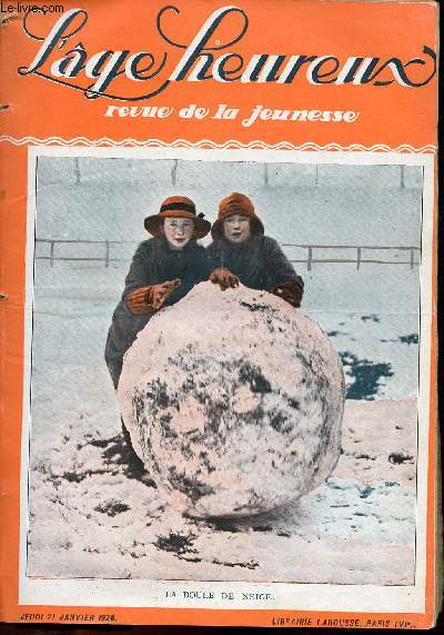 L'ge Heureux - hebdomadaire n3 - 21 janvier 1926 - La boule de neige