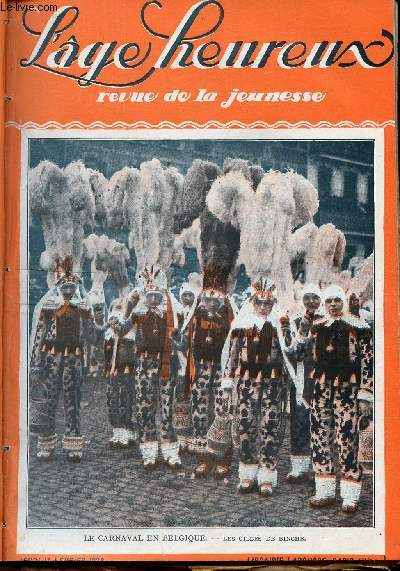 L'ge Heureux - hebdomadaire n6 - 11 fvrier 1926 - Le carnaval de Belgique, les gilles de Binche