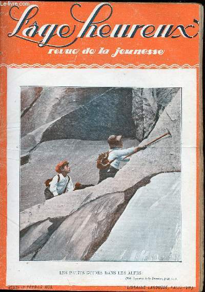 L'ge Heureux - hebdomadaire n7 - 18 fvrier 1926 - Les petit guides dans les Alpes
