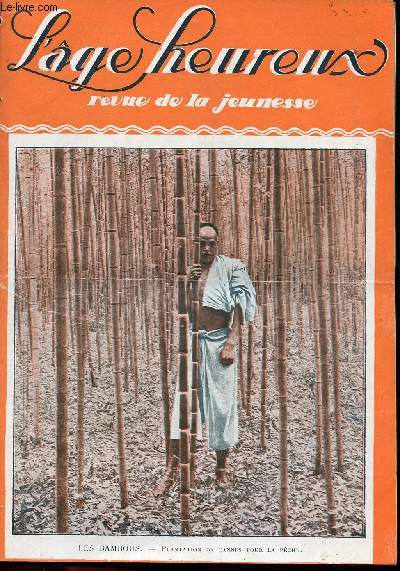 L'ge Heureux - hebdomadaire n23 - 17 juin 1926 - Les bambous, plantations de cannes pour la pche