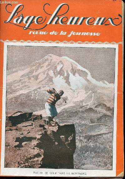 L'ge Heureux - hebdomadaire n33 - 26 aot 1926 - Partie de golf dans la montagne