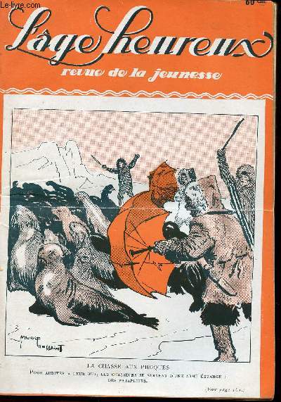 L'ge Heureux - hebdomadaire n35 - 5 septembre 1926 - La chasse aux phoques