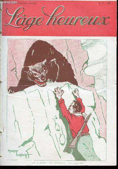 L'ge Heureux - bimensuel n8 - Avril 1927 - La chasse au Grizzly