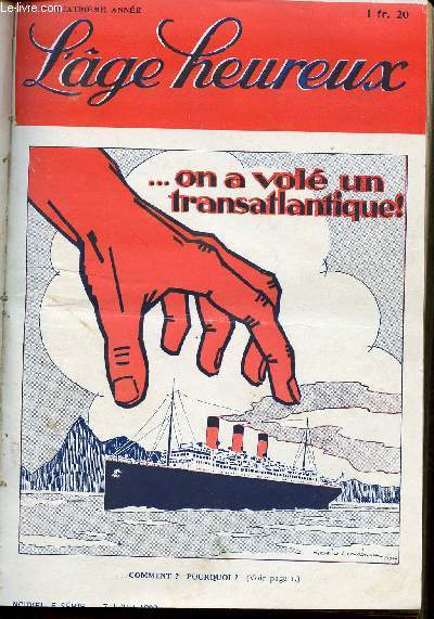 L'ge Heureux - bimensuel n13 - Juillet 1927 - On a vol un transatlantique !