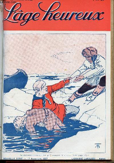 L'ge Heureux - bimensuel n22 - Novembre 1927 - Sous les glaces du Lac Nipigon