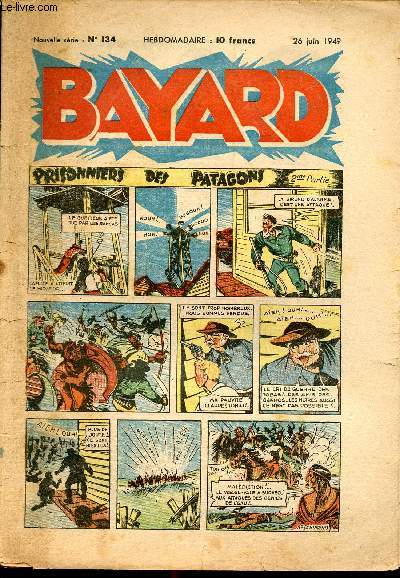 Bayard, nouvelle srie - Hebdomadaire n134 - 26 juin 1949