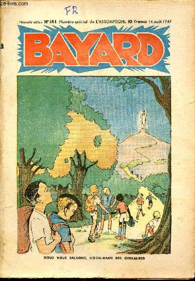 Bayard, nouvelle srie - Hebdomadaire n141 - 14 aot 1949 - Numro spcial de l'Assomption