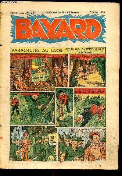 Bayard, nouvelle srie - Hebdomadaire n241 - 15 juillet 1951