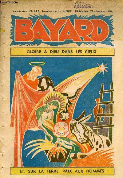 Bayard, nouvelle srie - Hebdomadaire n316 - 21 dcembre 1952 - Numro spcial de Nol