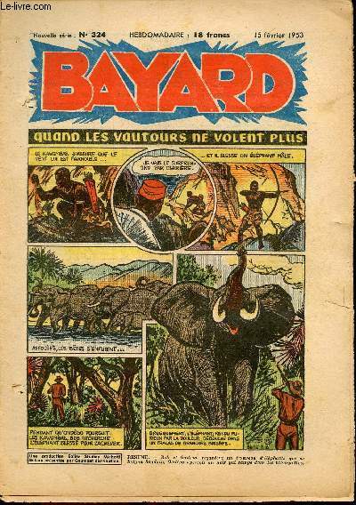 Bayard, nouvelle srie - Hebdomadaire n324 - 15 fvrier 1953