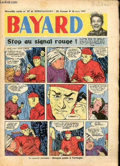Bayard - Nouvelle srie - Hebdomadaire n37 - 10 mars 1957