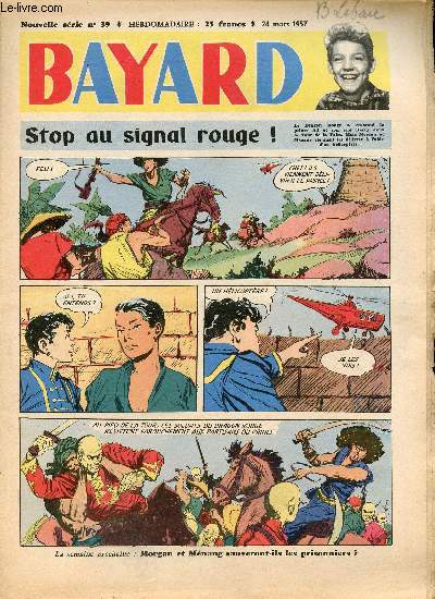 Bayard - Nouvelle srie - Hebdomadaire n39 - 24 mars 1957
