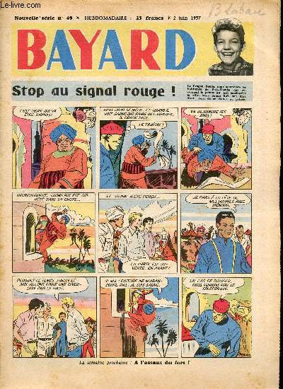 Bayard - Nouvelle srie - Hebdomadaire n49 - 2 juin 1957