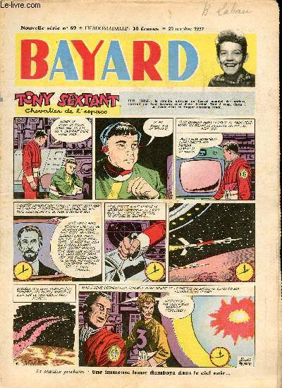 Bayard - Nouvelle srie - Hebdomadaire n69 - 20 octobre 1957