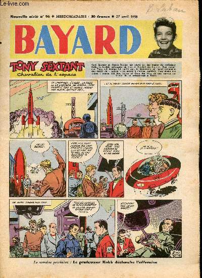 Bayard - Nouvelle srie - Hebdomadaire n96 - 27 avril 1958